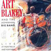 Art Blakey - Live At Montreux And Northsea
