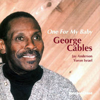 George Cables - One for My Baby