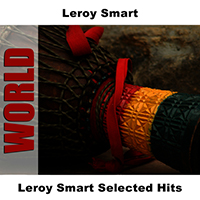 Leroy Smart - Leroy Smart Selected Hits