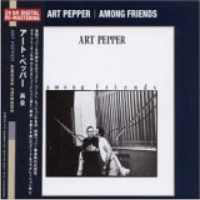 Art Pepper - Among Friends