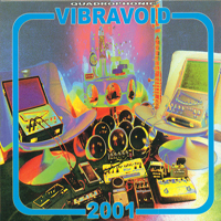 Vibravoid - 2001 Love Is Freedom