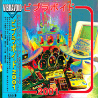 Vibravoid - Love Is Freedom (Japan  Edition)