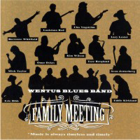 Wentus Blues Band - Family Meeting (CD 2)