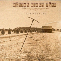 Wentus Blues Band - Agriculture