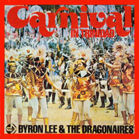 Byron Lee & The Dragonaires - Carnival in Trinidad