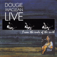 Dougie MacLean - Live From The Ends Of The Earth