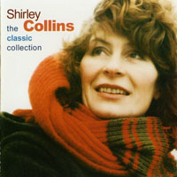 Shirley Collins - Classic Collection