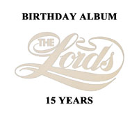 Lords (DEU) - Birthday Album: 15 Years