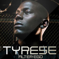Tyrese - Alter Ego (CD 1)