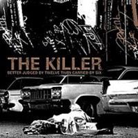 Killer (USA) - Better Judged By Twelve Than Carried By Six