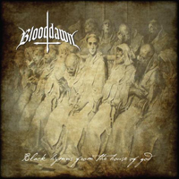 Blooddawn (GBR) - Black Hymns From The House Of God