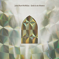 John Mark McMillan - Smile In The Mystery (EP)