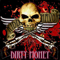 Kidd Havok - Dirty Money