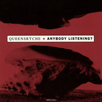 Queensryche - Anybody Listening (Single)