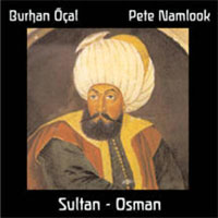 Burhan Ocal - Sultan Osman (split)