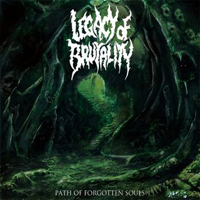 Legacy Of Brutality (ESP) - Path Of Forgotten Souls