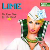 Lime - Do Your Time On The Planet / Say You Love Me