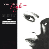 Viktor Lazlo - Sweet, Soft & Lazy - The Very Best Of