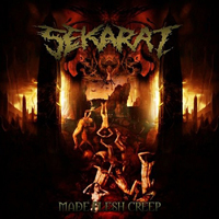 Sekarat - Made Flesh Creep