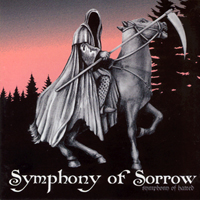 Symphony Of Sorrow - Symphony Of Hatred