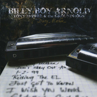 Billy Boy Arnold - Dirty Mother (Split)