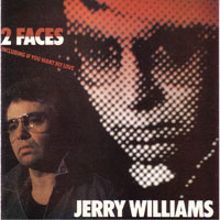 Jerry Williams & Roadwork - 2 Faces