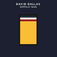 David Dallas - Buffalo Man (EP)