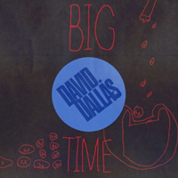 David Dallas - Big Time  (Single)