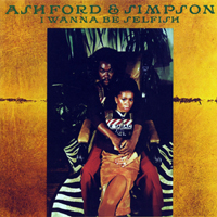 Ashford & Simpson - I Wanna Be Selfish (Expanded Edition 2016)