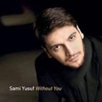 Sami Yusuf - Without You