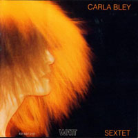 Carla Bley - Sextet