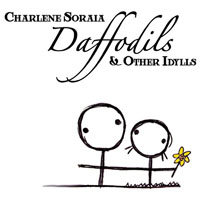 Charlene Soraia - Daffodils and Other Idylls (Demo EP)