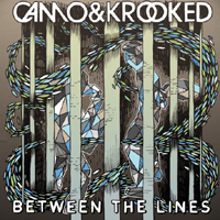 Camo and Krooked - Between The Lines
