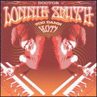 Lonnie Smith - Too Damn Hot