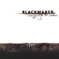Blackmaker - Staggering To The Surface