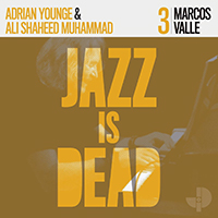 Marcos Valle - Jazz Is Dead 3 (feat. Adrian Younge & Ali Shaheed Muhammad)