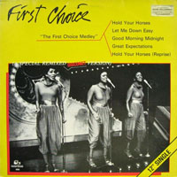 First Choice - The First Choice Medley (A Special Remixed Disconet Version) [12'' Single]
