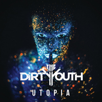 Dirty Youth - Utopia
