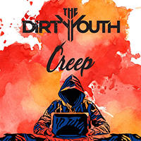 Dirty Youth - Creep (Single)