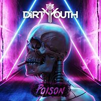 Dirty Youth - Poison (Single)