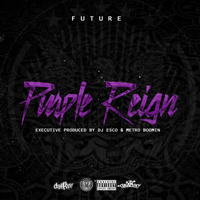 Future (USA) - Purple Reign (mixtape)