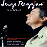 Serge Reggiani - Serge Reggiani Sur Scene (CD 1)