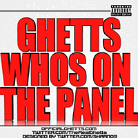 Ghetts - Whos On The Panel (Explicit Version)