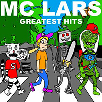 MC Lars - Greatest Hits