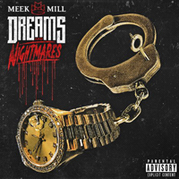 Meek Mill - Dreams and Nightmares