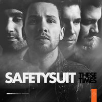 SafetySuit - These Times (Bonus Track Version)