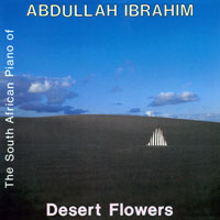 Dollar Brand - Desert Flowers