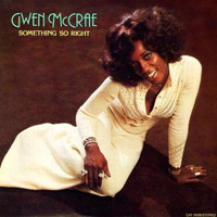 Gwen McCrae - Something So Right