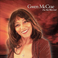 Gwen McCrae - I'm Not Worried