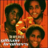 Gibson Brothers - The Very Best Of